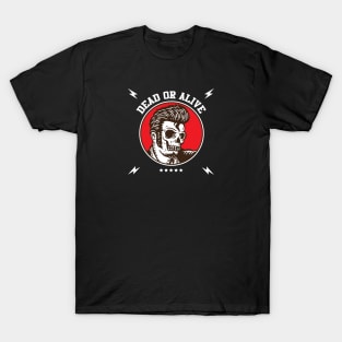 Dead or Alive(The Busters) T-Shirt